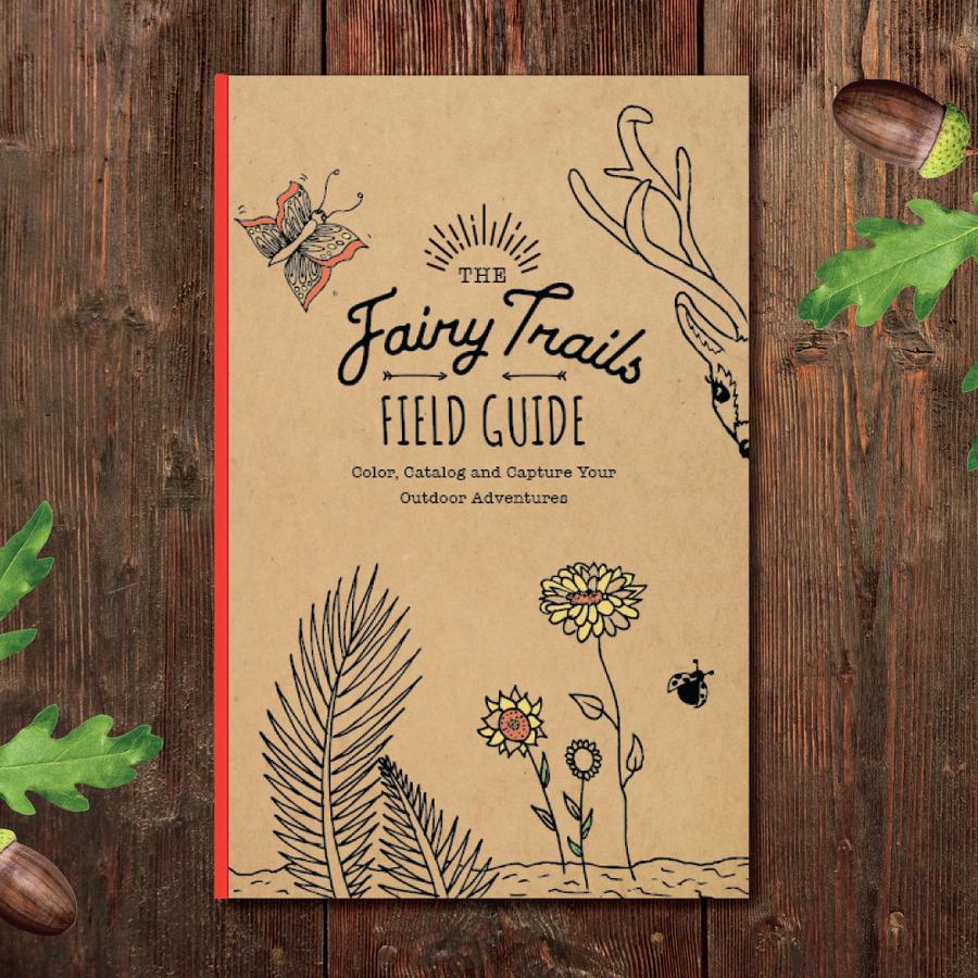 The Fairy Trails Field Guide - Adventure and Colouring Book